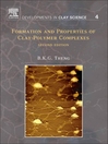 Formation and Properties of Clay-Polymer Complexes  2 by B. K. G. Theng eBook
